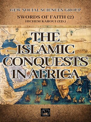 cover image of The Islamic Conquests In Africa